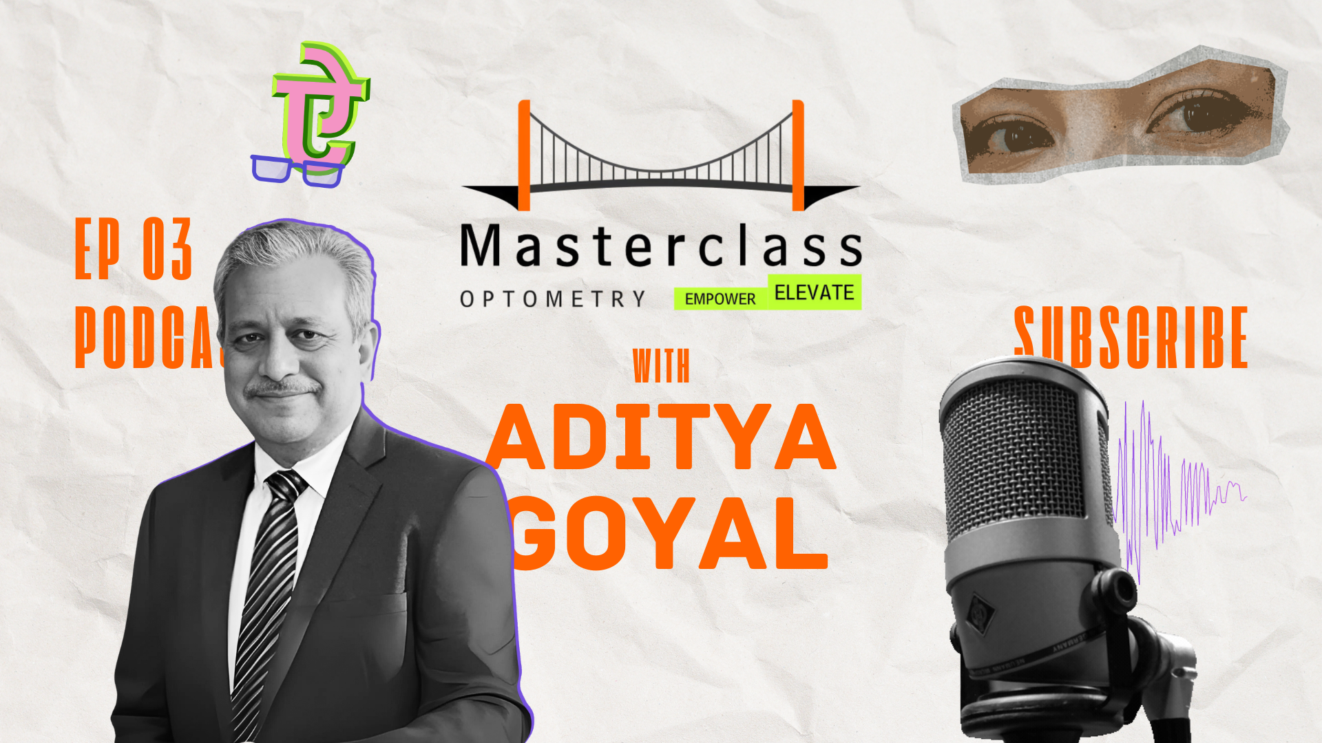 Legends of Optometry: Evolution, Ethics & Regulation | Dr. Aditya Goyal